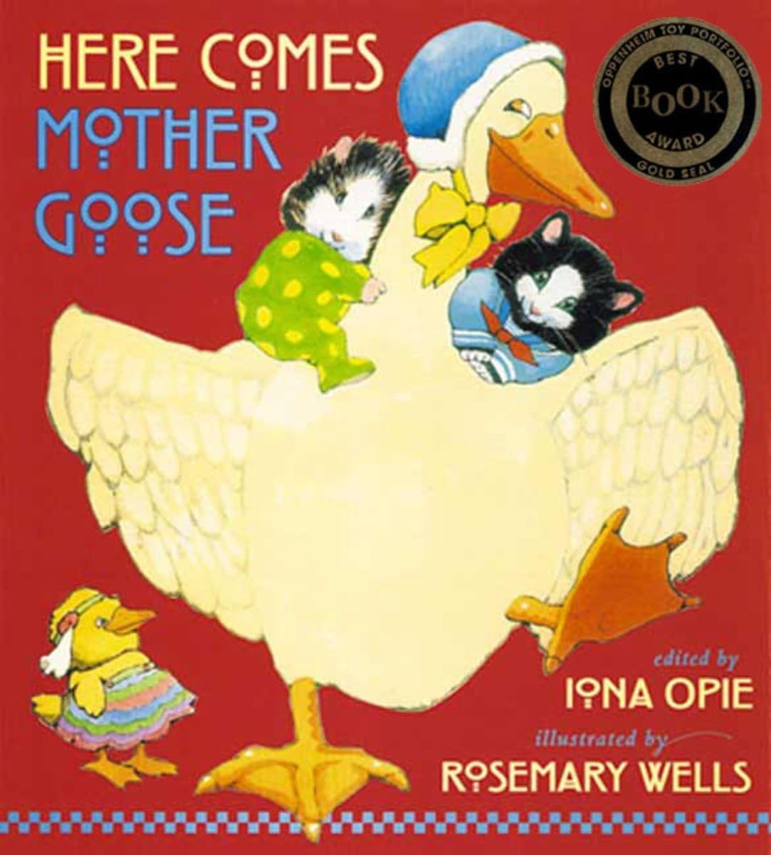 Here Comes Mother Goose (My Very First Mother Goose) Non-fiction