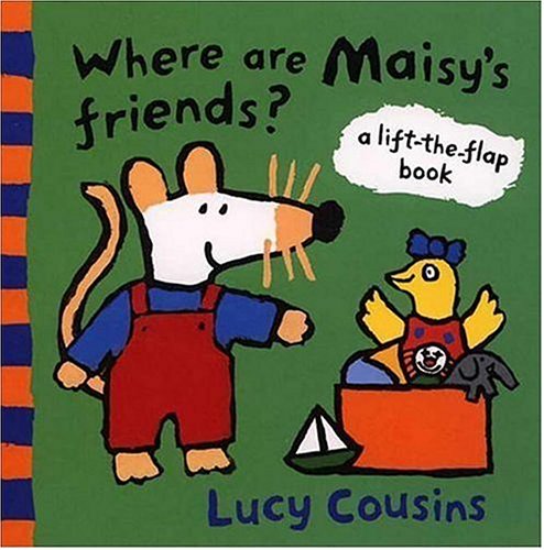 Where Are Maisy's Friends?: A Lift-the-flap Book Novels & Short Stories