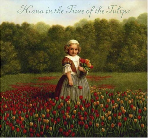 Hana in the Time of the Tulips Non-fiction
