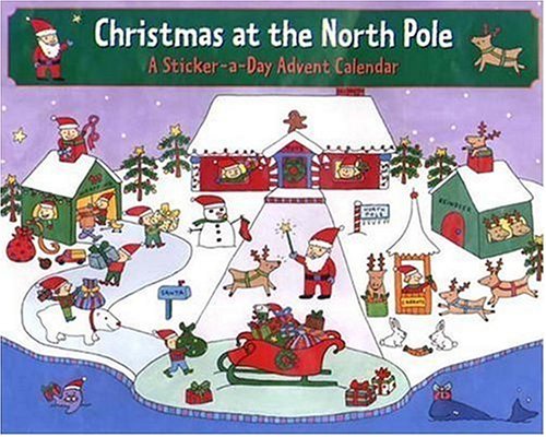 Christmas at the North Pole: A Sticker a Day Advent Calendar Non-fiction
