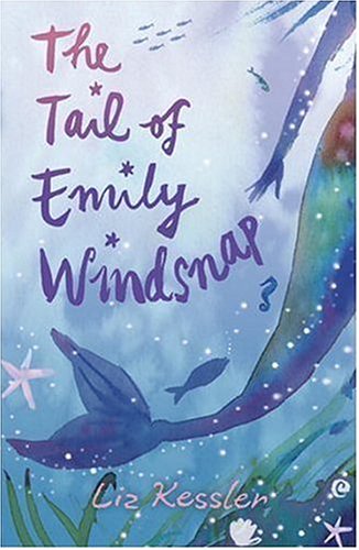 The Tail of Emily Windsnap (Emily Windsnap, 1, Band 1) Non-fiction