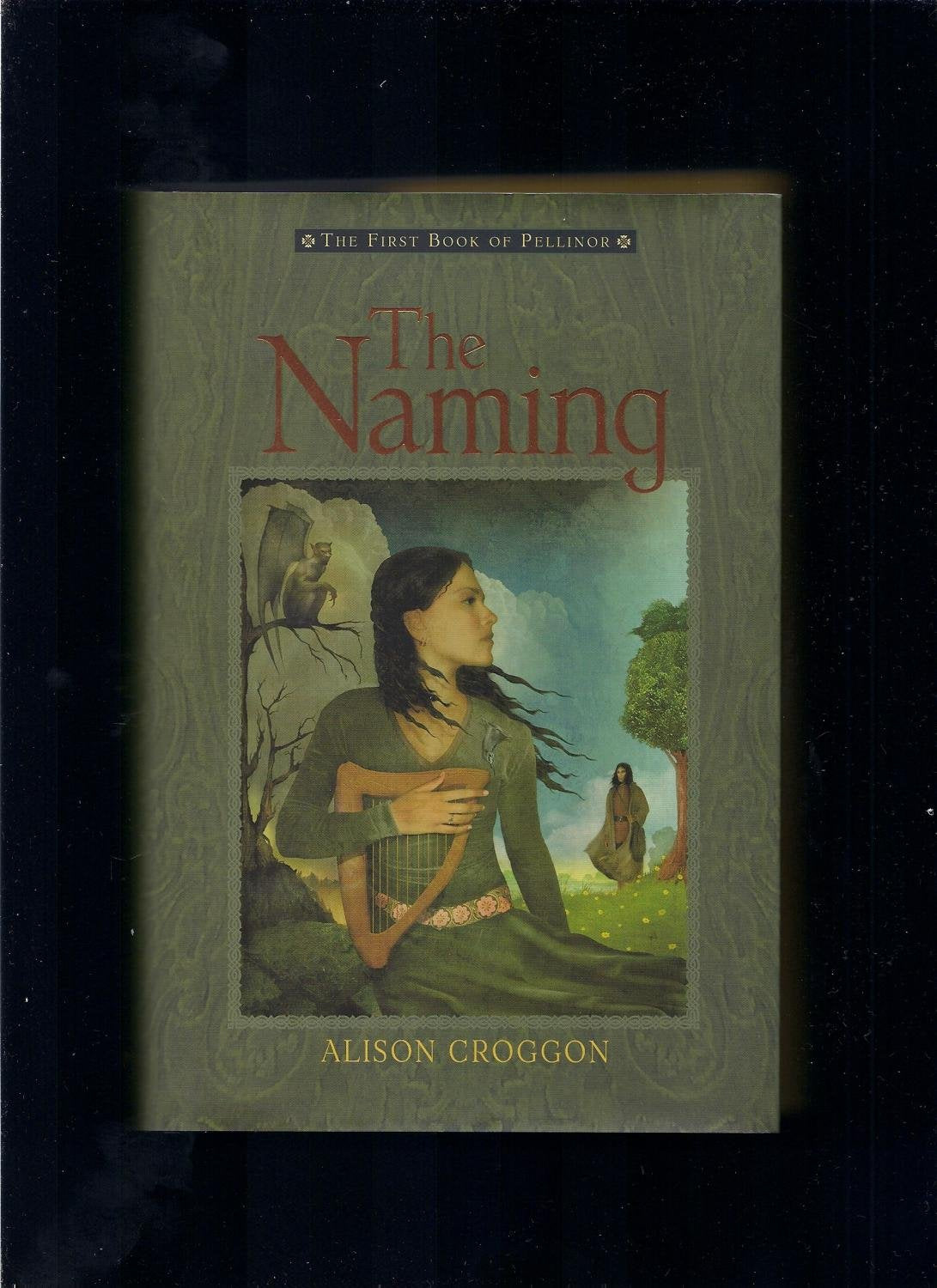 The Naming: The First Book of Pellinor (Pellinor Series, Band 1) Fiction