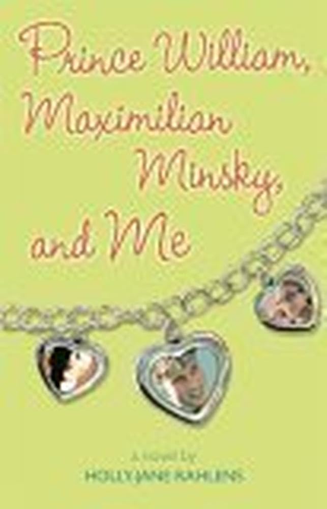 Prince William, Maximilian Minsky, And Me Fiction