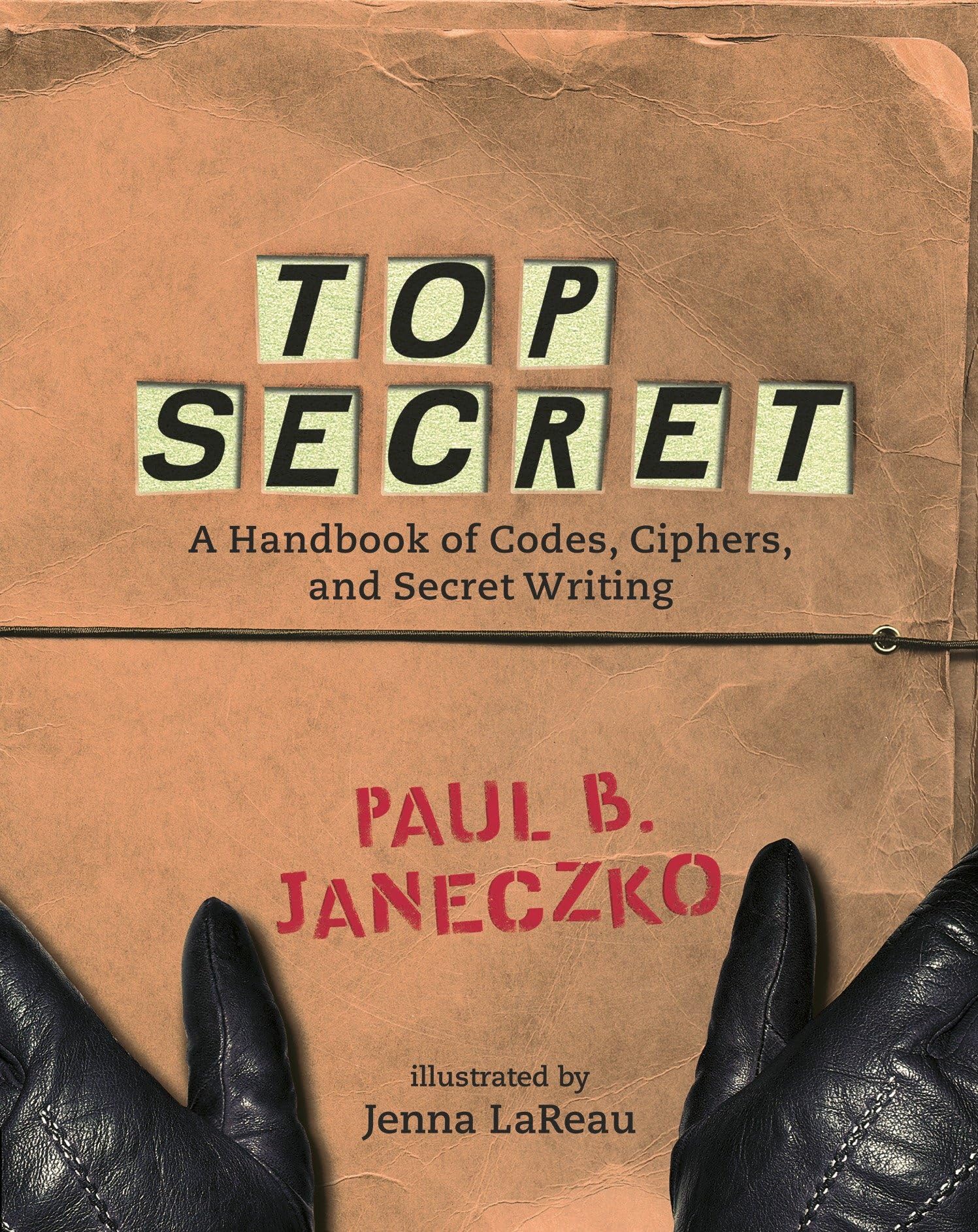 Top Secret: A Handbook of Codes, Ciphers and Secret Writing Non-fiction