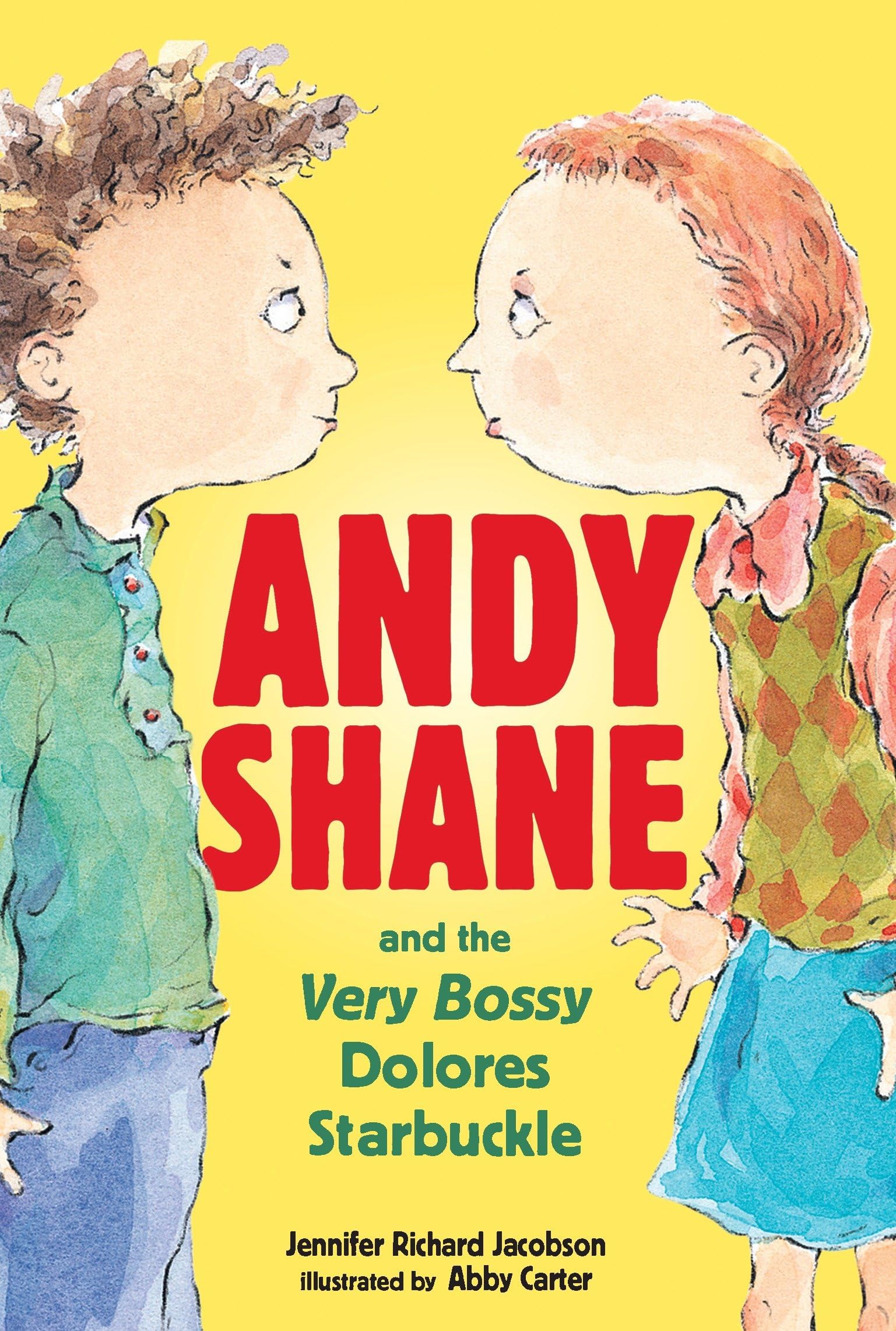 Andy Shane and the Very Bossy Dolores Starbuckle book