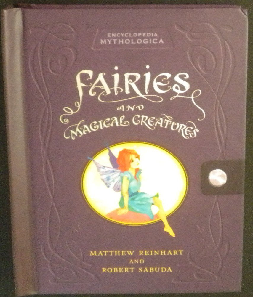 Fairies and Magical Creatures (Encyclopedia Mythologica) Novels & Short Stories