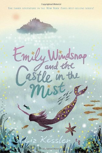 Emily Windsnap and the Castle in the Mist Fairy Tales & Legends