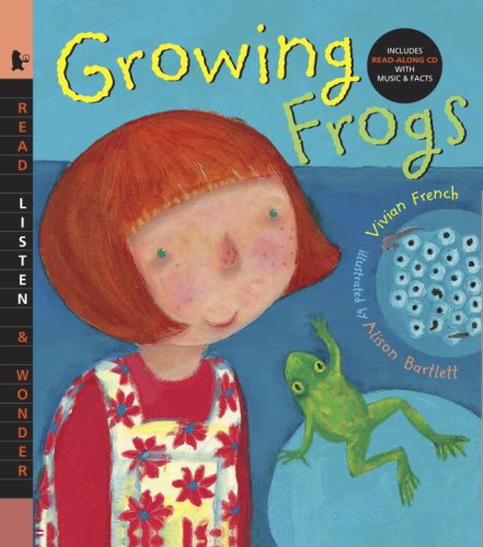 Growing Frogs with Audio: Read, Listen, & Wonder Non-fiction