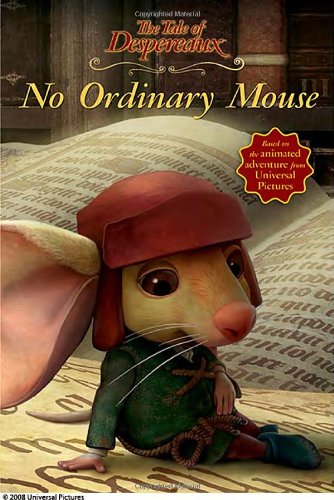 No Ordinary Mouse (Tale of Despereaux) Fairy Tales & Legends