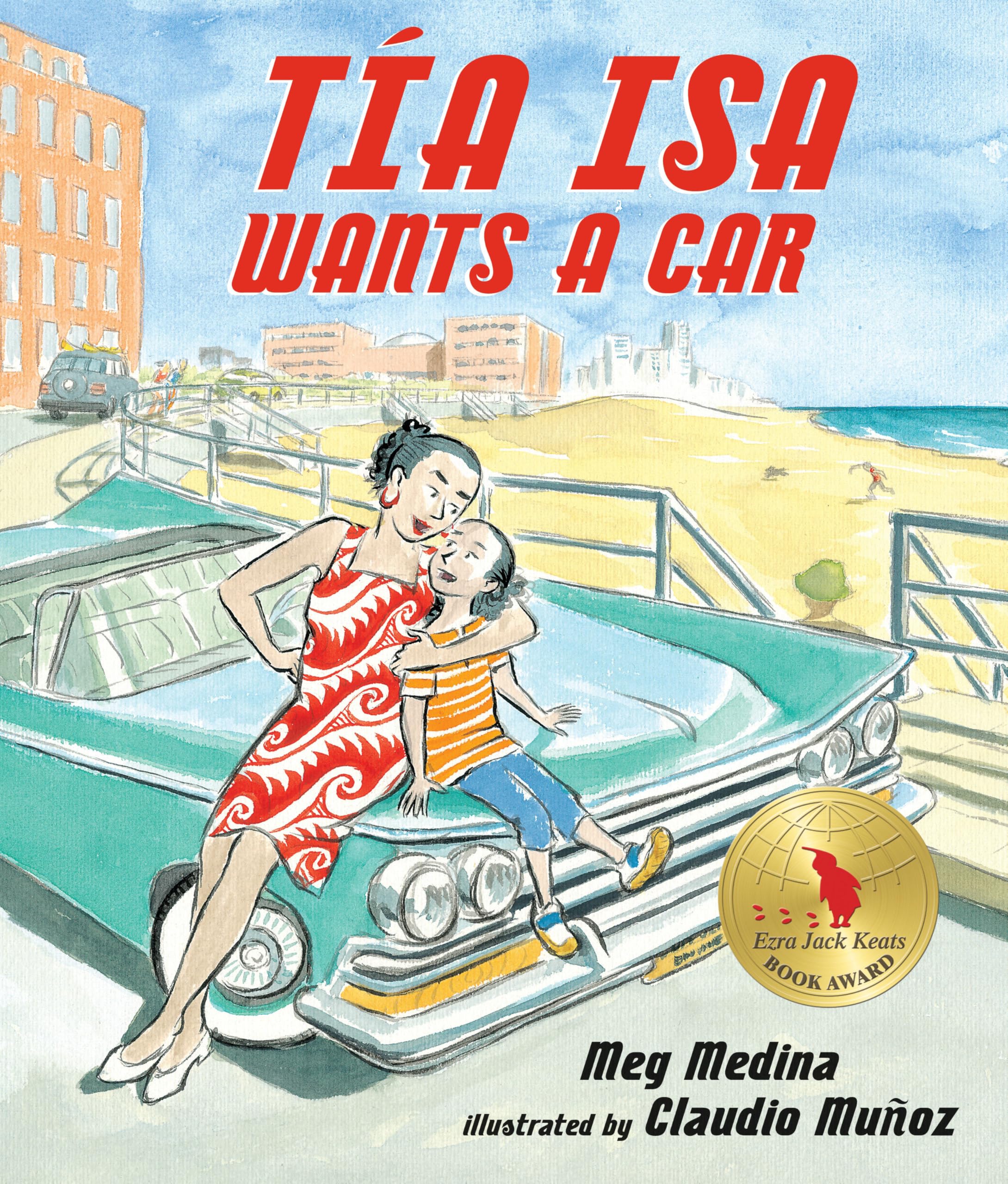 Tia Isa Wants a Car (Junior Library Guild Selection) Non-fiction