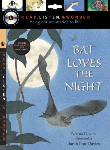Bat Loves the Night (Read, Listen, and Wonder) Non-fiction