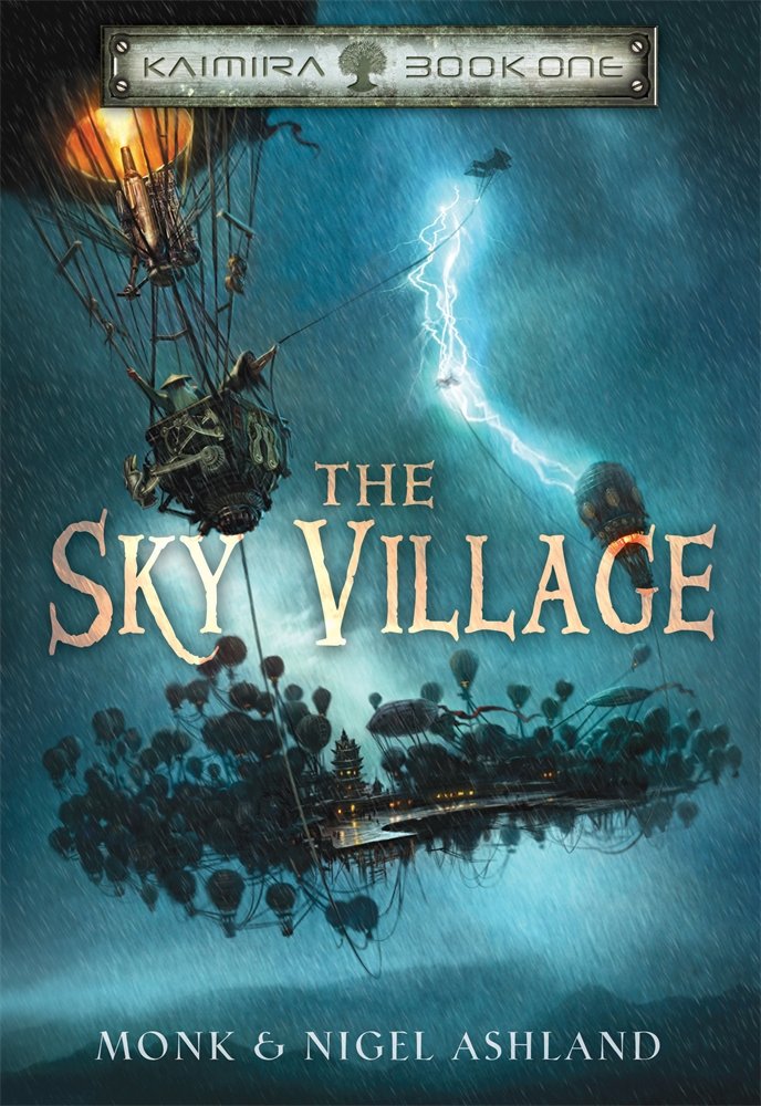 The Sky Village (Kaimira, Band 1) Fiction