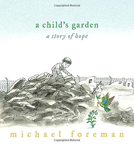 A Child's Garden: A Story of Hope Non-fiction