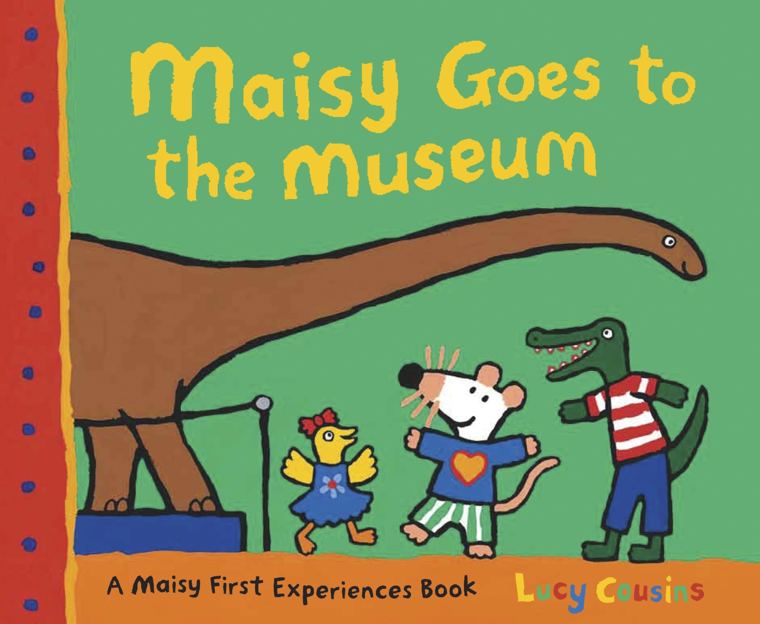 Maisy Goes to the Museum: A Maisy First Experience Book (Maisy First Experiences) Non-fiction