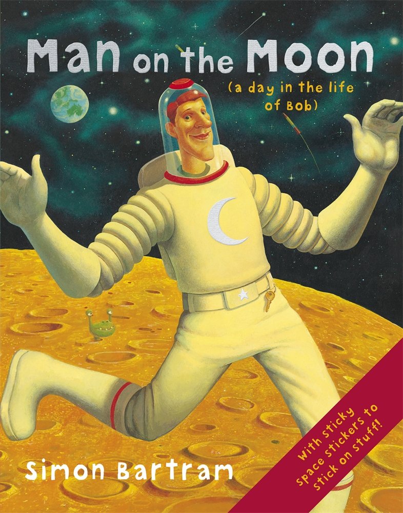Man on the Moon: A Day in the Life of Bob book