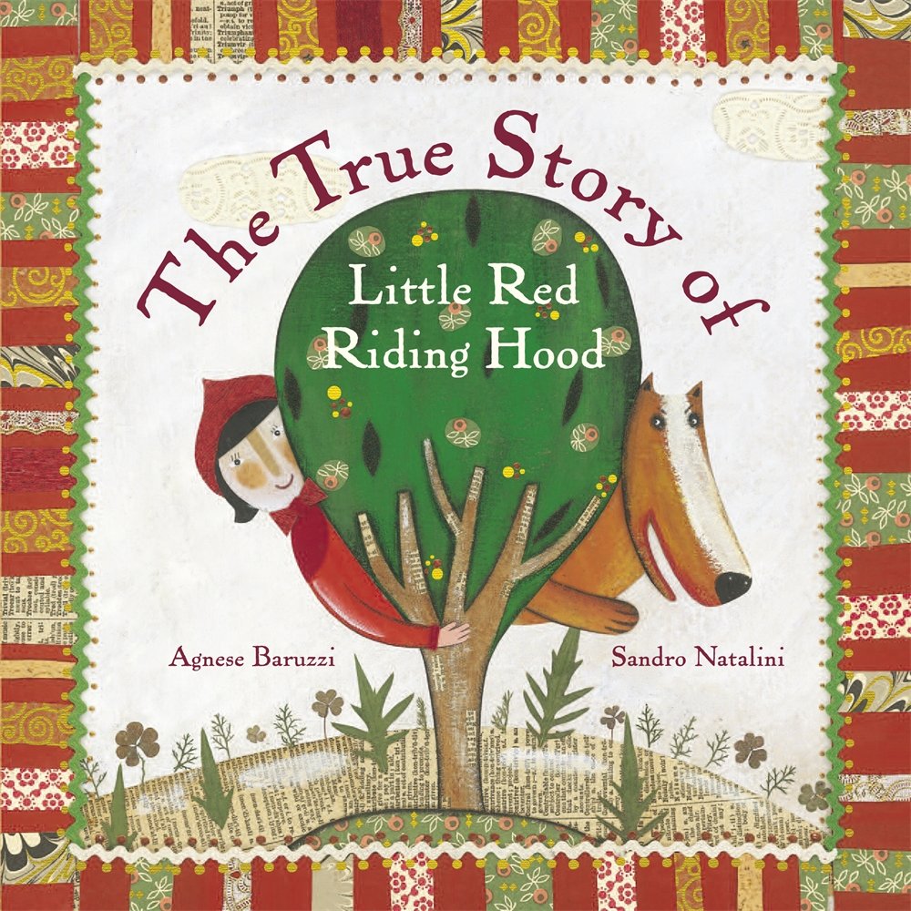 The True Story of Little Red Riding Hood: A Novelty Book book