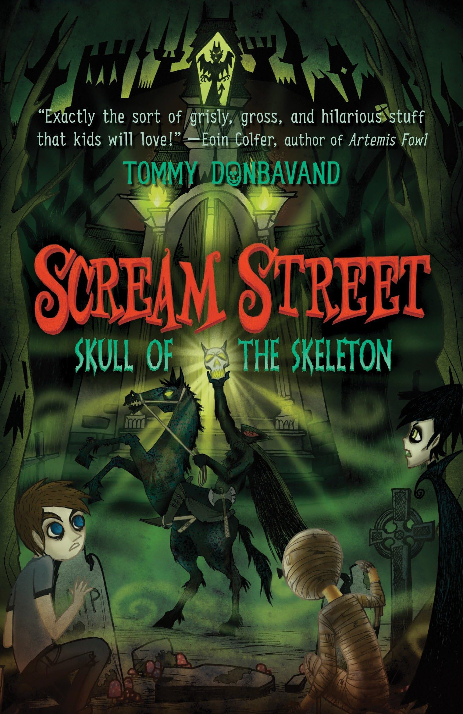 Scream Street: Skull of the Skeleton Novels & Short Stories