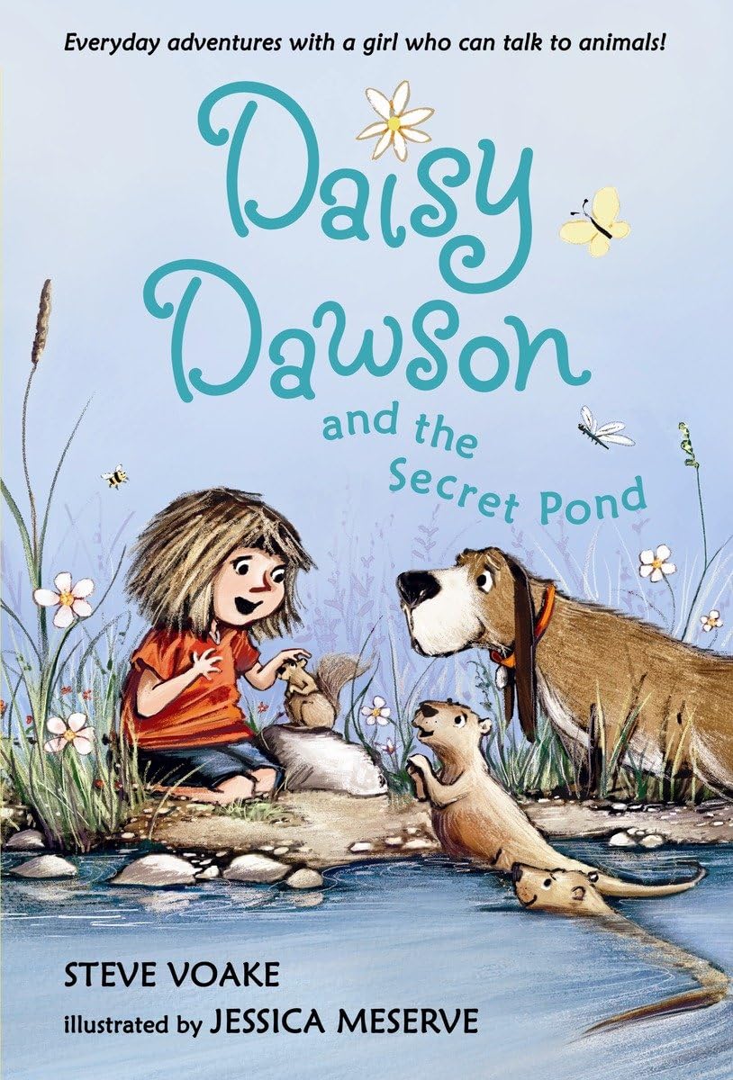 Daisy Dawson and the Secret Pond Novels & Short Stories