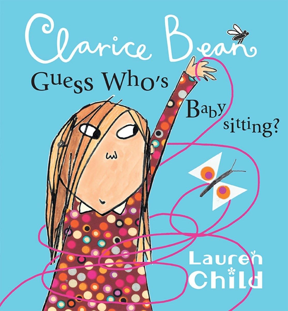 Clarice Bean Guess Who's Babysitting? Non-fiction