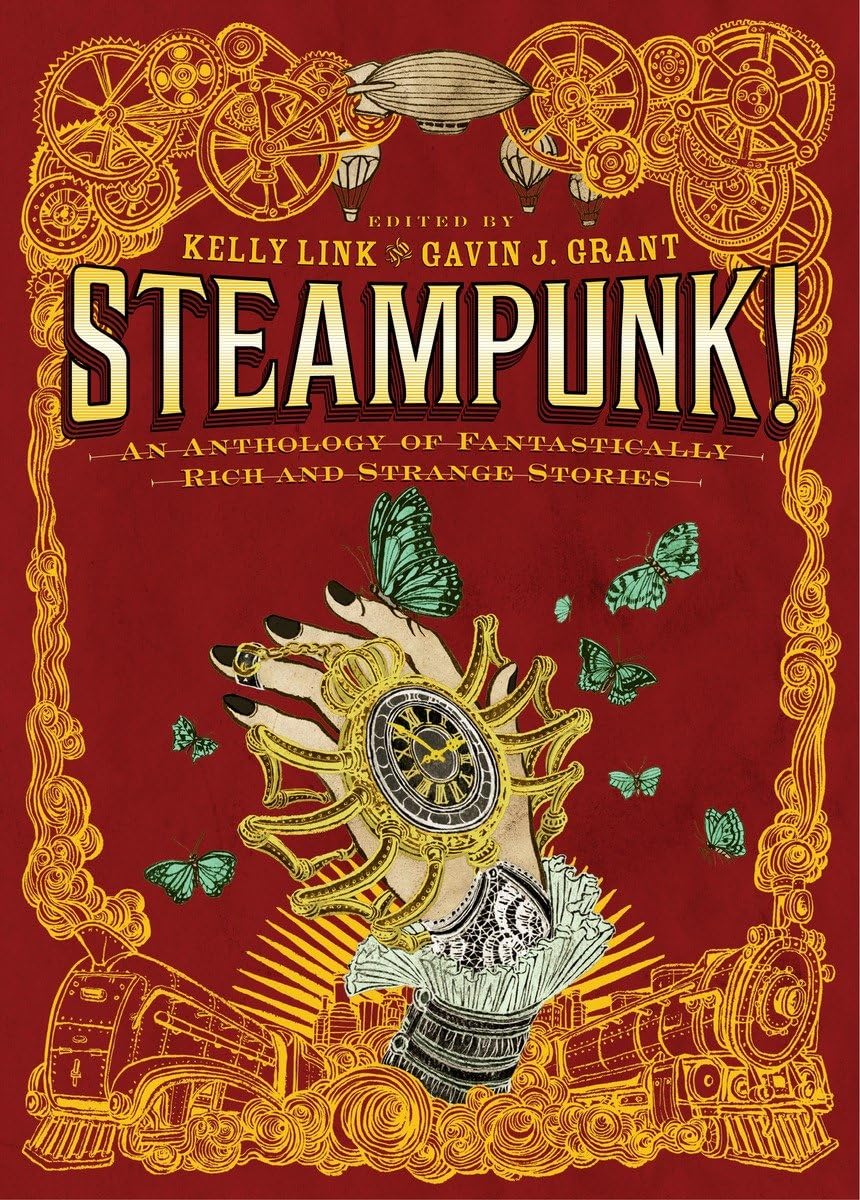 STEAMPUNK AN ANTHOLOGY OF FANT Fiction