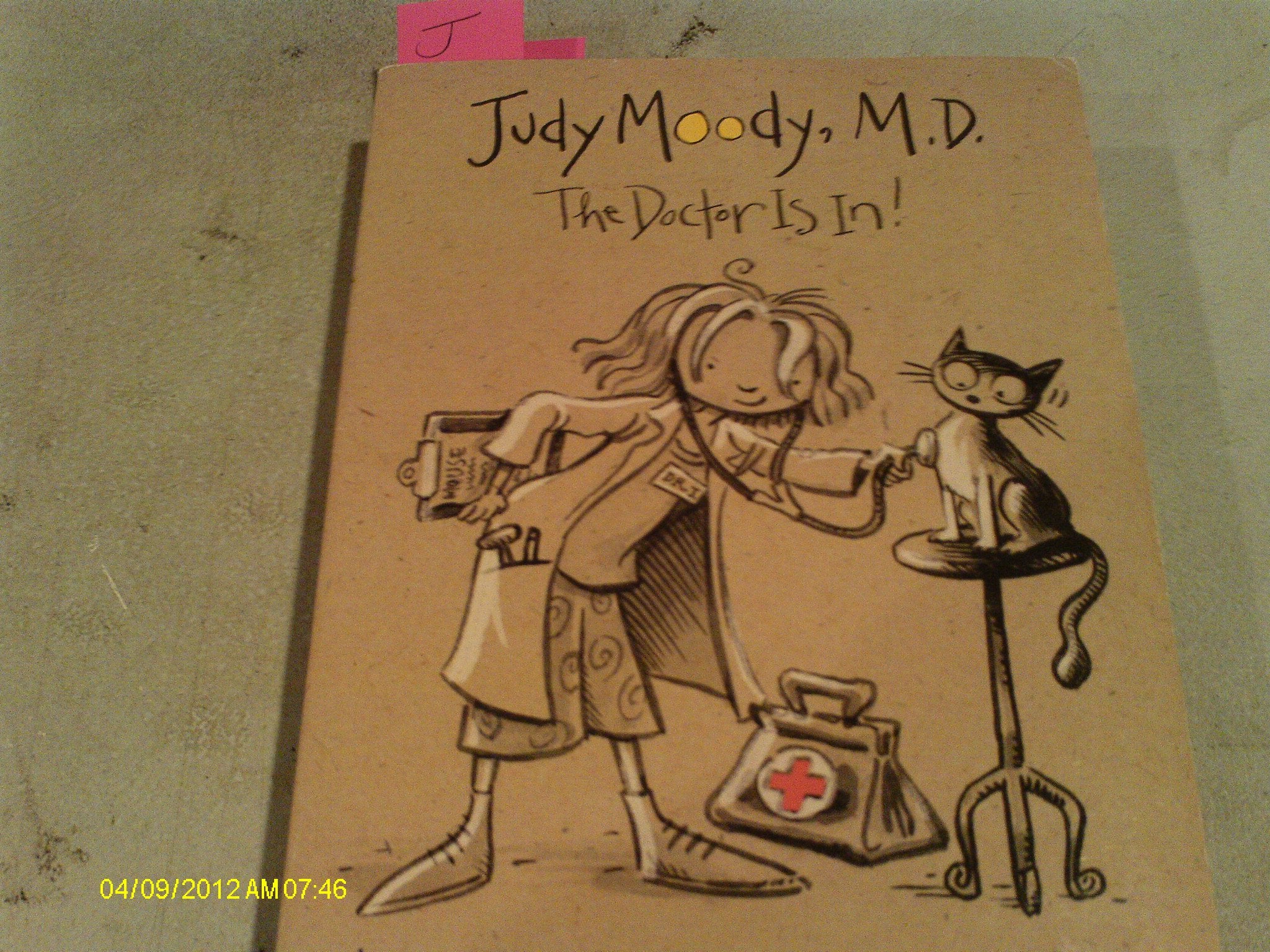 Judy Moody, M.d.: The Doctor Is In! Novels & Short Stories