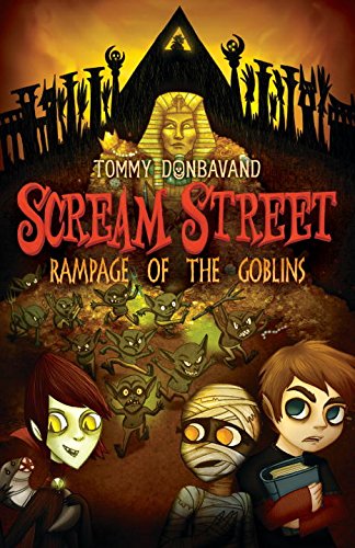 Rampage of the Goblins (Scream Street) book