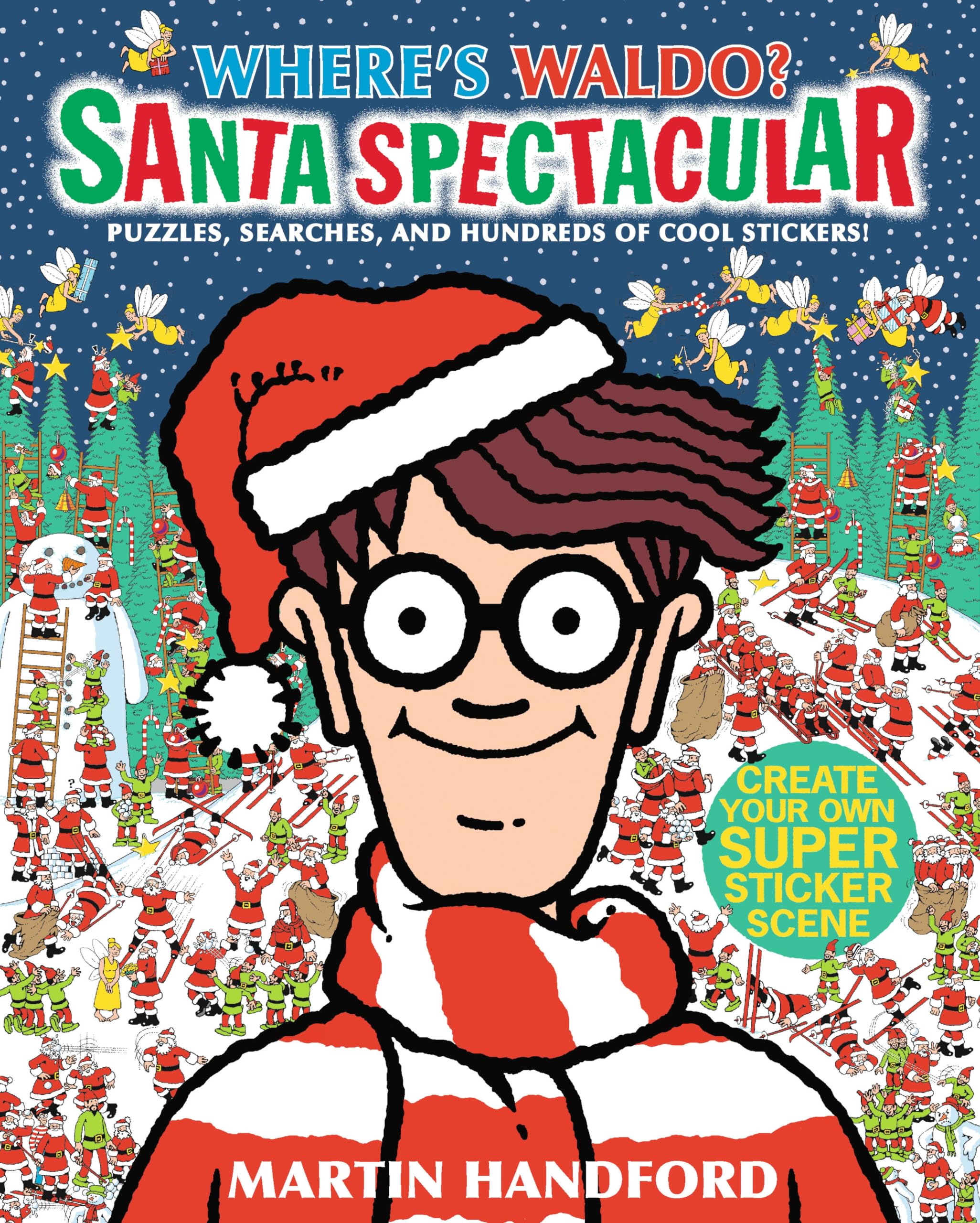 Where's Waldo? Santa Spectacular: (A Christmas-Themed Hidden Object Search-And-Find Puzzle & Sticker Book with Games & Hundreds of Stickers - A Perfect Stocking Stuffer Holiday Gift for Kids) Non-fiction