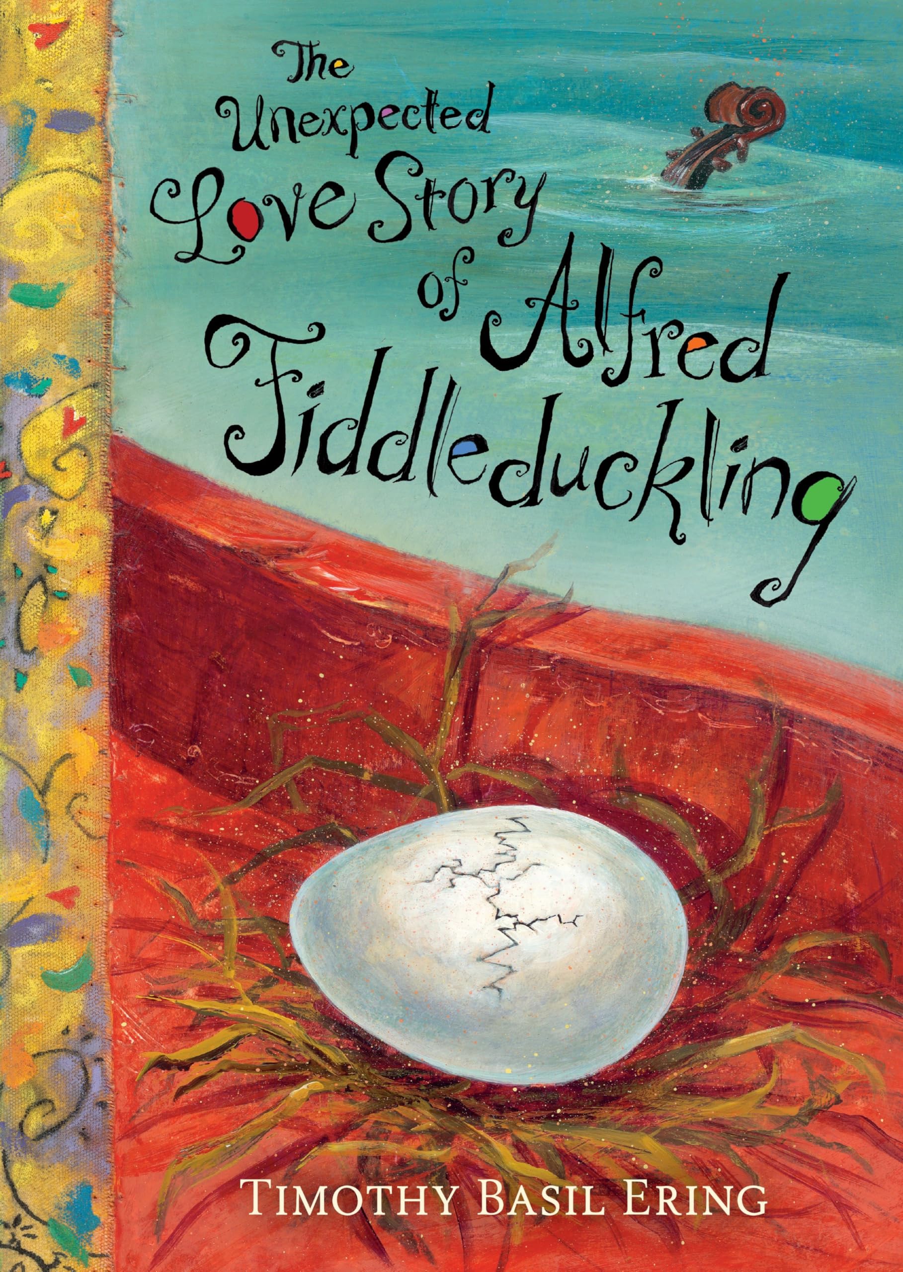 The Unexpected Love Story of Alfred Fiddleduckling Non-fiction