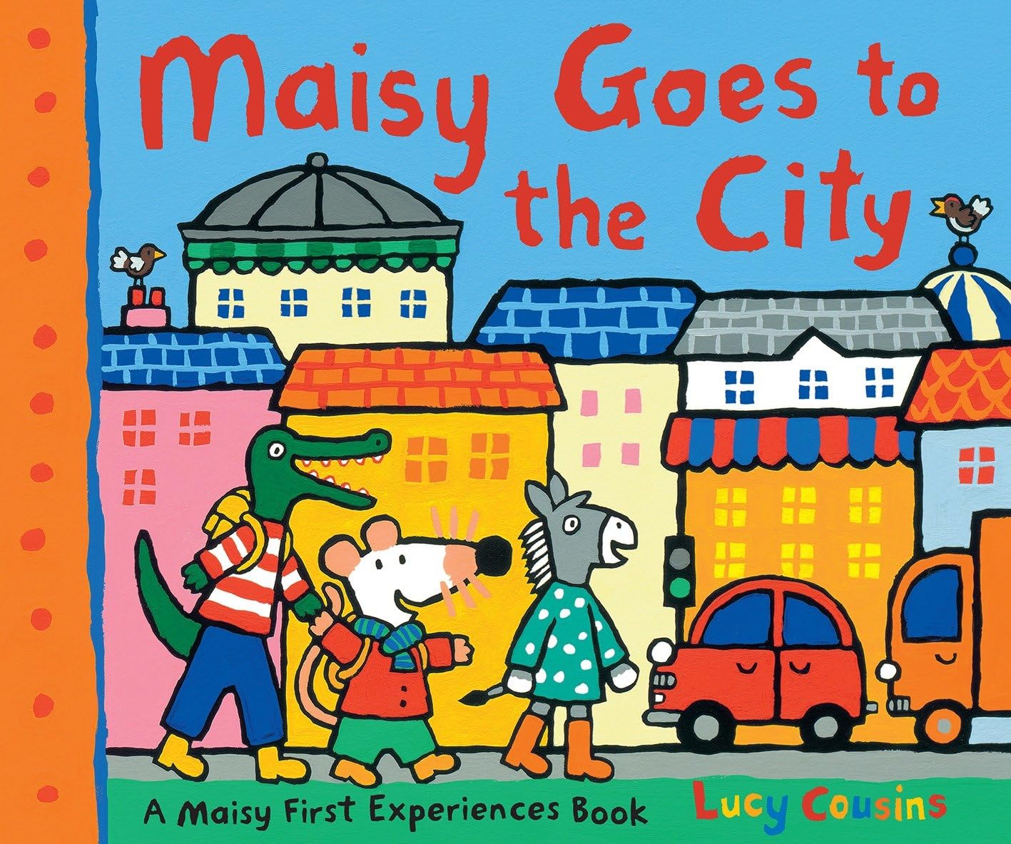 Maisy Goes to the City: A Maisy First Experiences Book Non-fiction