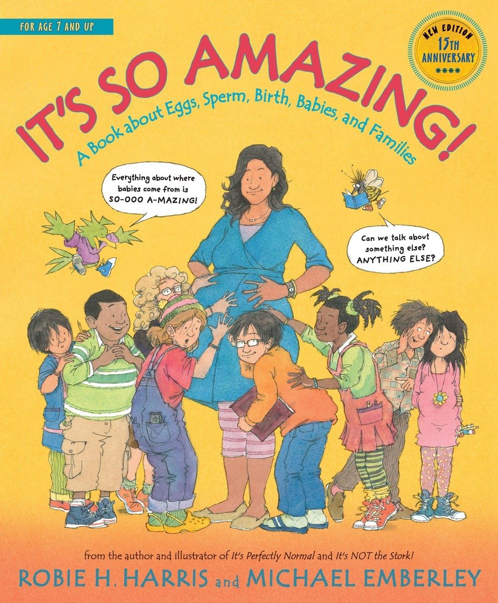 It's So Amazing!: A Book about Eggs, Sperm, Birth, Babies, and Families (The Family Library) Non-fiction