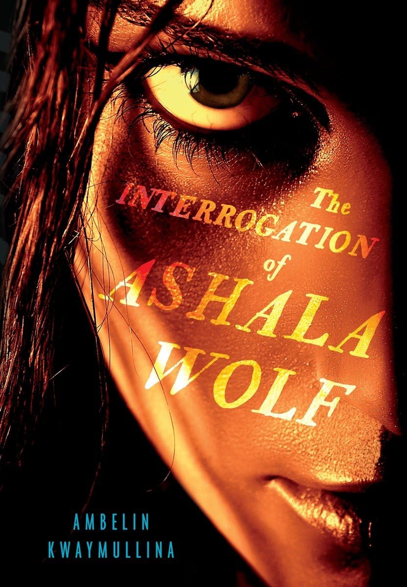 The Interrogation of Ashala Wolf book