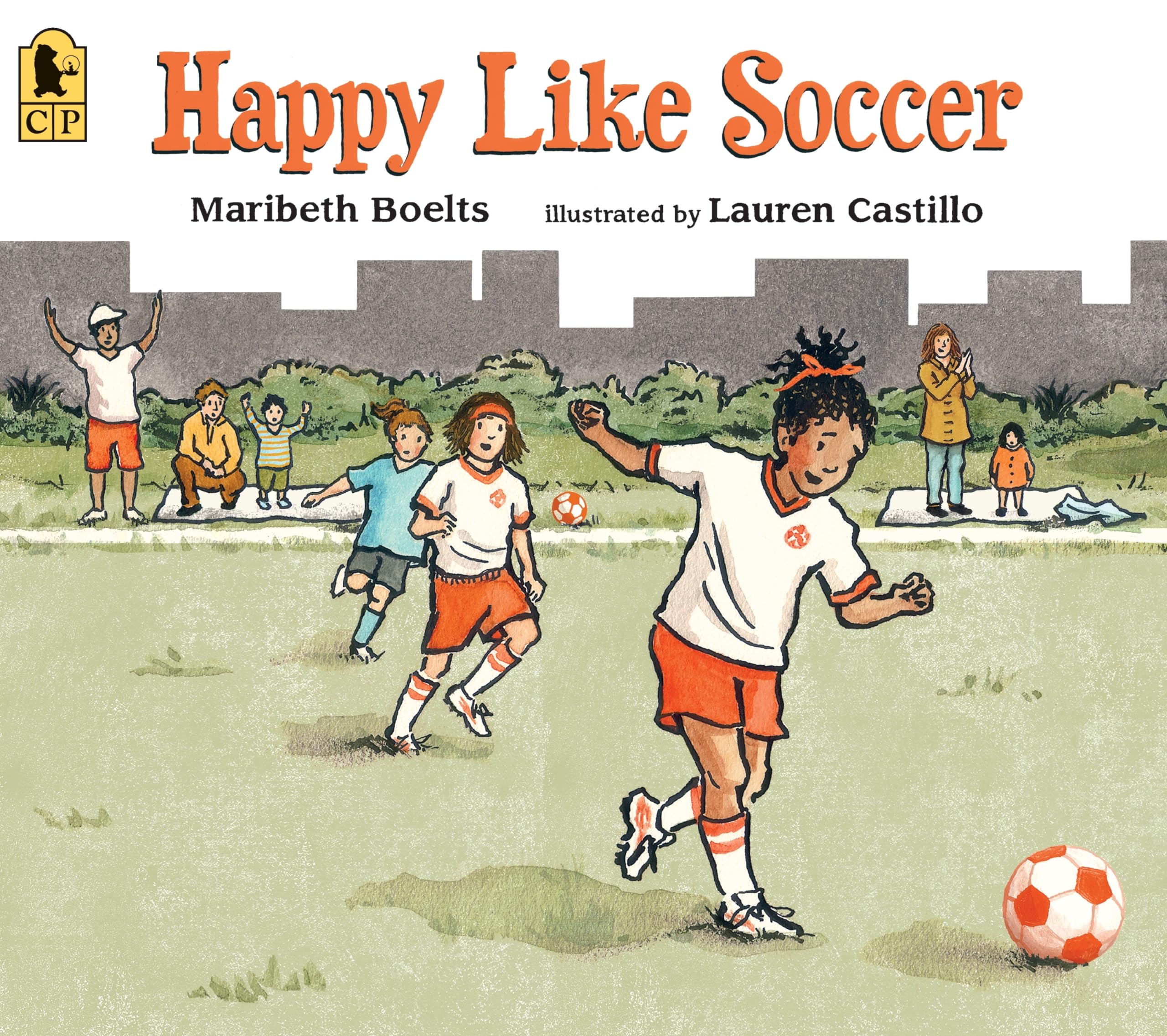 Happy Like Soccer: Publishers Weekly Starred Review Leisure & Fun