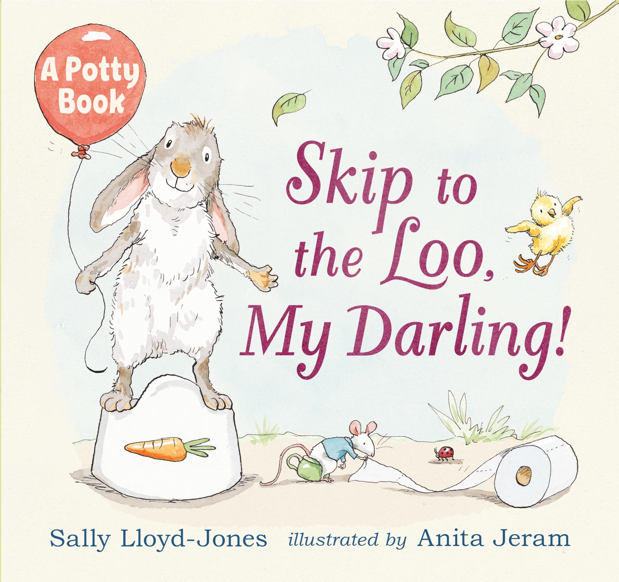 Skip to the Loo, My Darling! A Potty Book book