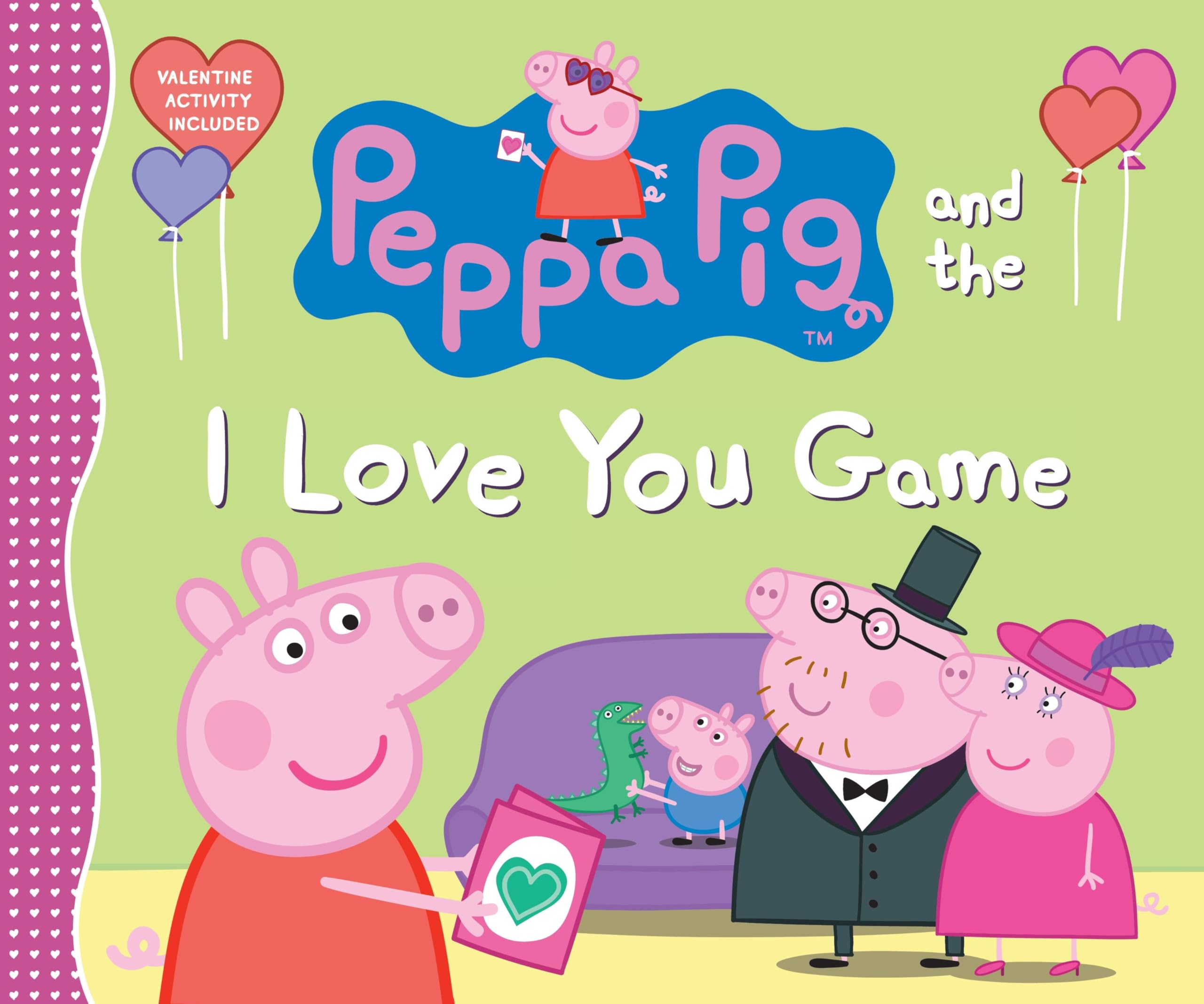 Peppa Pig and the I Love You Game Non-fiction