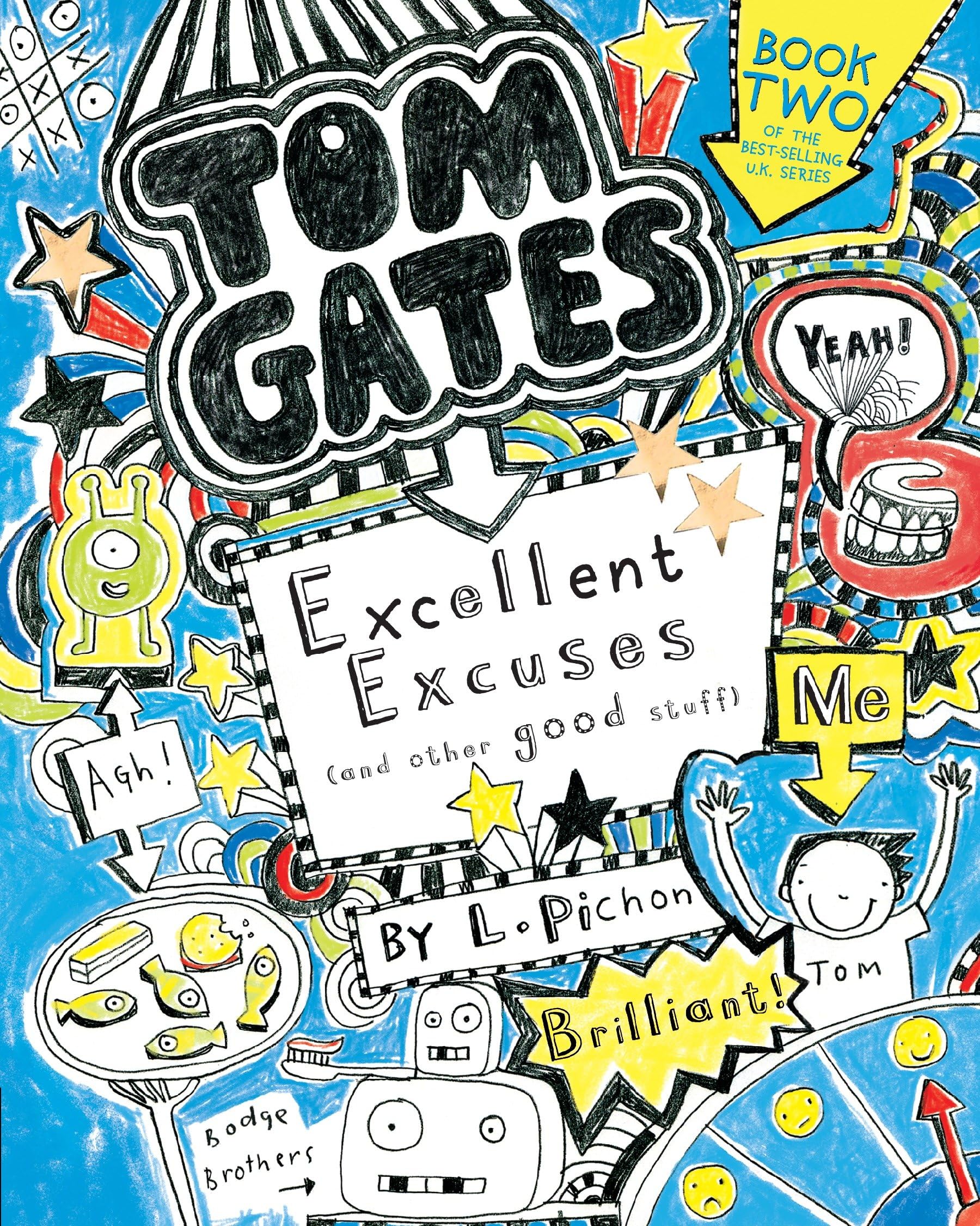 Tom Gates: Excellent Excuses (and Other Good Stuff) Non-fiction