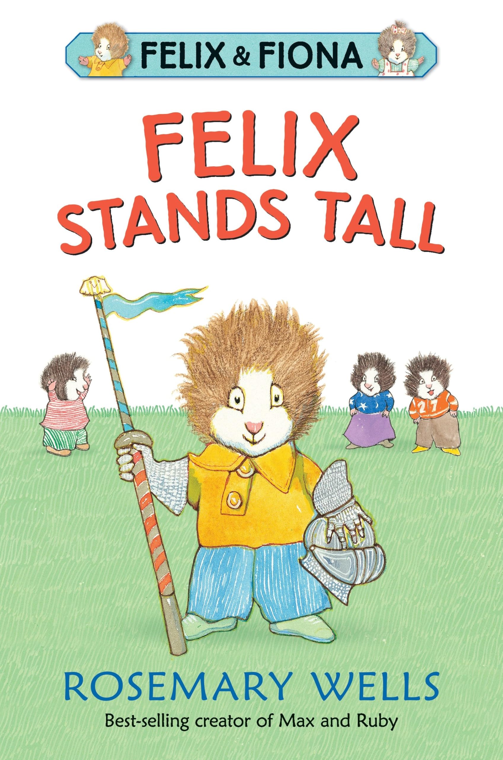 Felix Stands Tall (Felix and Fiona) Non-fiction