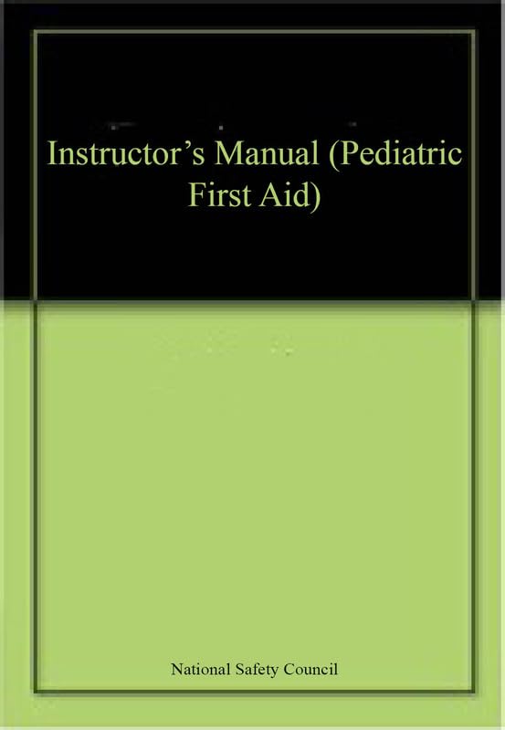 First Aid Instructors Book to Pediatrics: . (Pediatric First Aid) Medicine