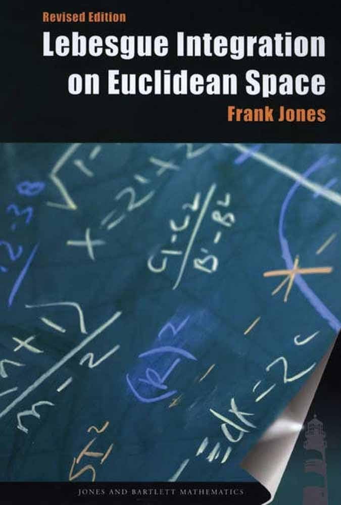Lebesgue Integration On Euclidean Space, (Jones and Bartlett Books in Mathematics) Computer Science