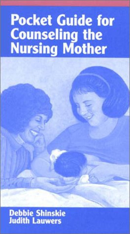 Pocket Guide for Counseling the Nursing Mother: . Medicine