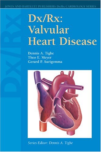 Dx/Rx Valvular Heart Disease (Dx/Rx Series) Medicine