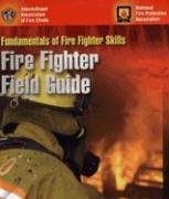 Fire Fighter Field Guide: . Medicine