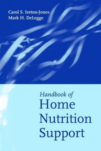 HANDBOOK OF HOME NUTRITION SUPPORT: . book