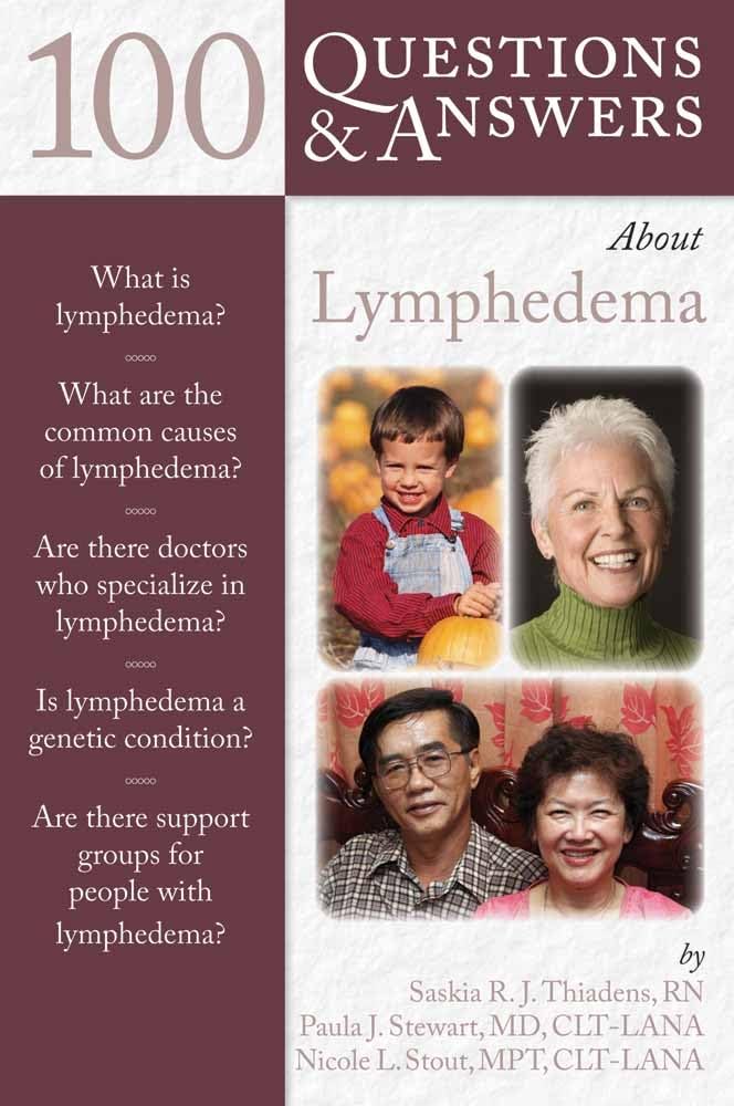 100 Questions & Answers About Lymphedema (100 Questions and Answers About...) Medicine