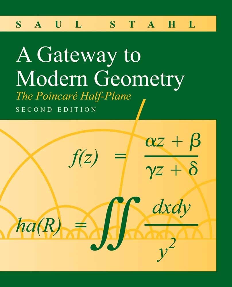 A Gateway to Modern Geometry: The Poincare Half-Plane Mathematics