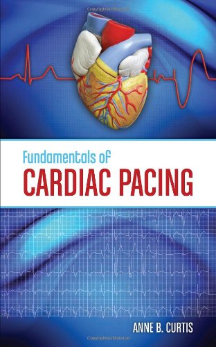 Fundamentals of Cardiac Pacing: . Medicine