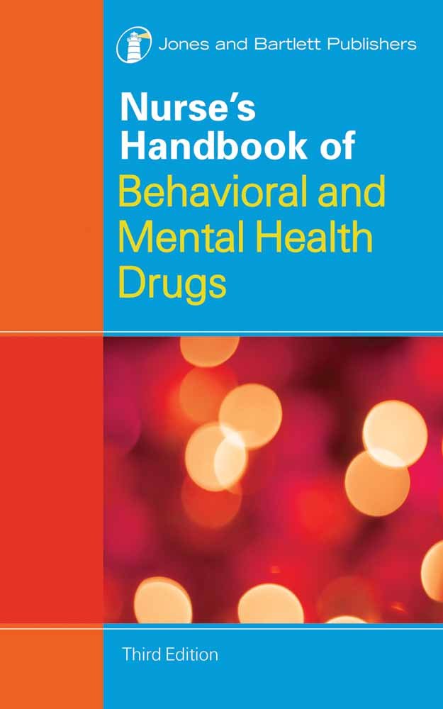 Nurse's Handbook of Behavioral and Mental Health Drugs book