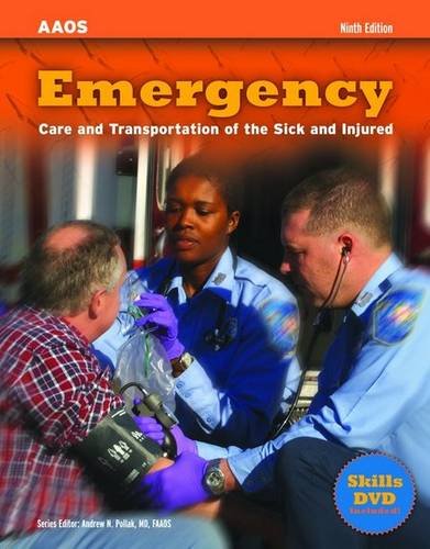 Emergency: Care and Transportation of the Sick and Injured Medicine