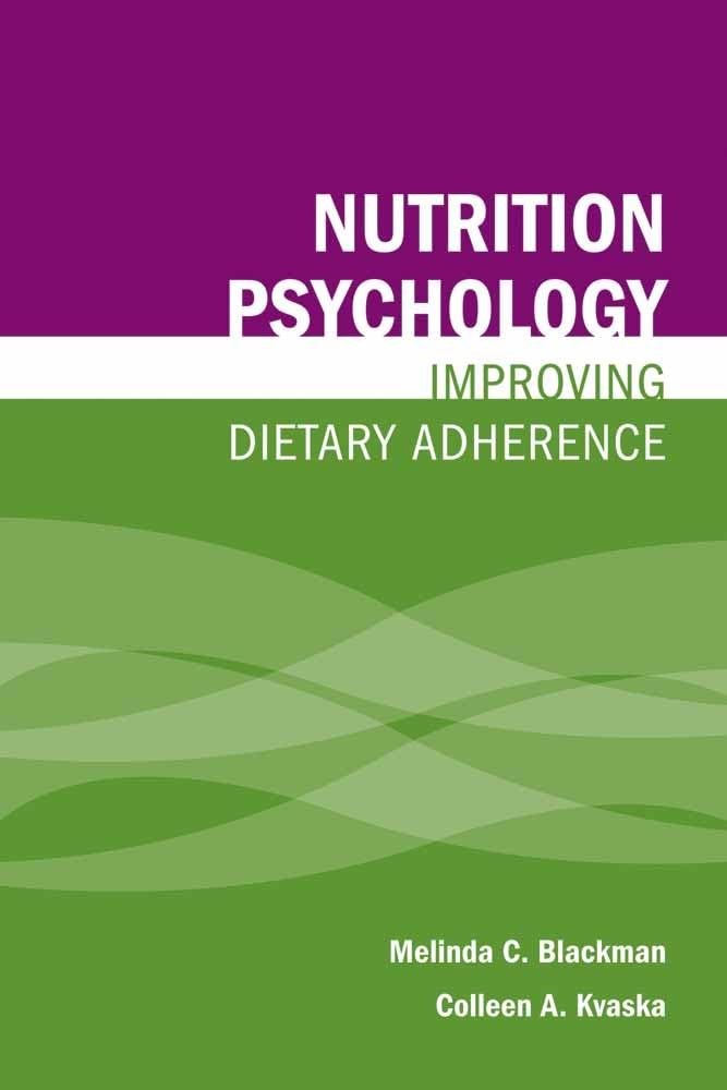 Nutrition Psychology: Improving Dietary Adherance: Improving Dietary Adherence Medicine