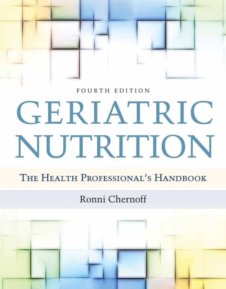 Geriatric Nutrition: The Health Professional's Handbook Medicine