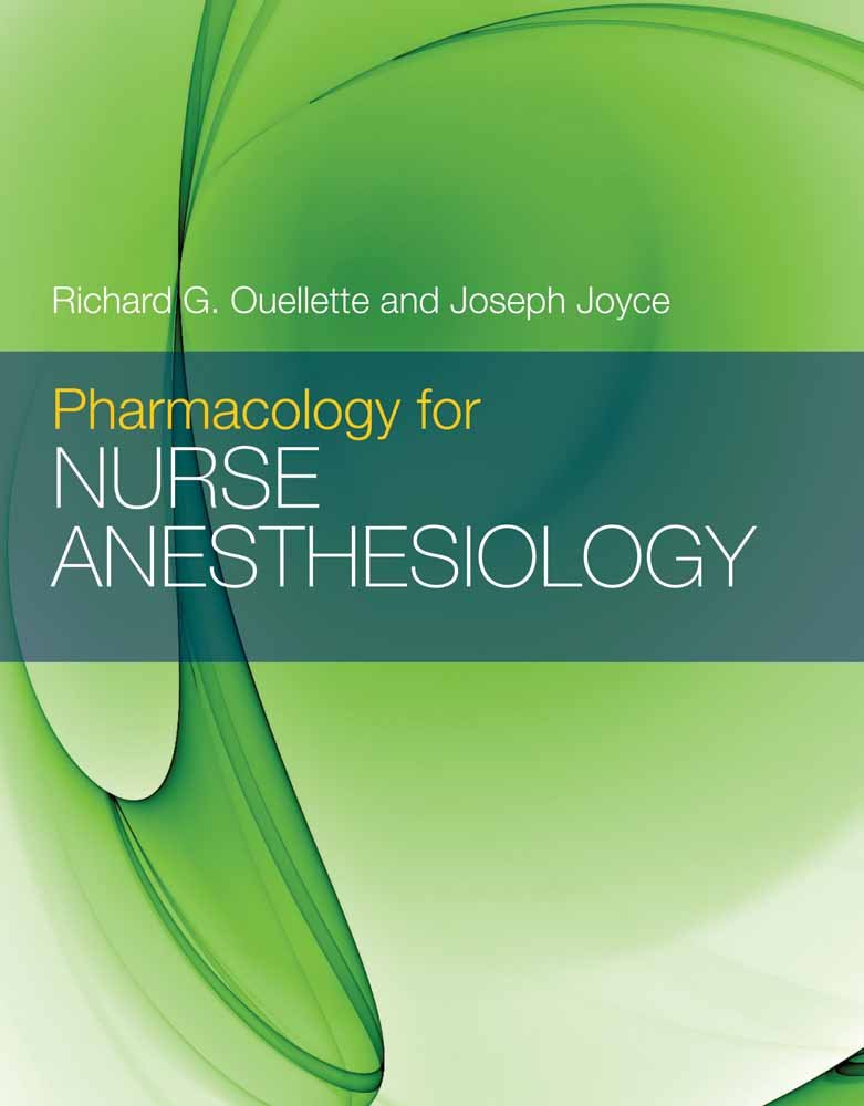 Pharmacology for Nurse Anesthesiology Medicine